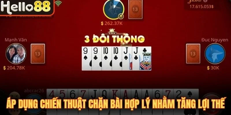 Áp dụng chiến thuật chặn bài hợp lý nhằm tăng lợi thế