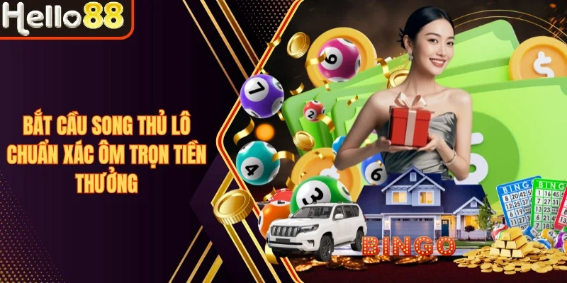 Bắt Cầu Song Thủ Lô