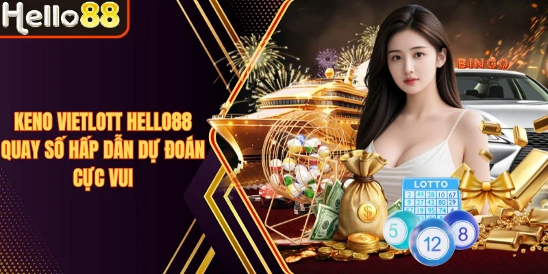 Keno Vietlott Hello88