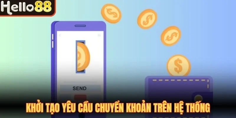 Khởi tạo yêu cầu chuyển khoản trên hệ thống